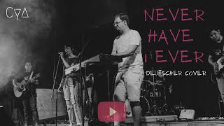 Never Have I Ever - Hillsong Young & Free I German Cover by Carlos y Ana