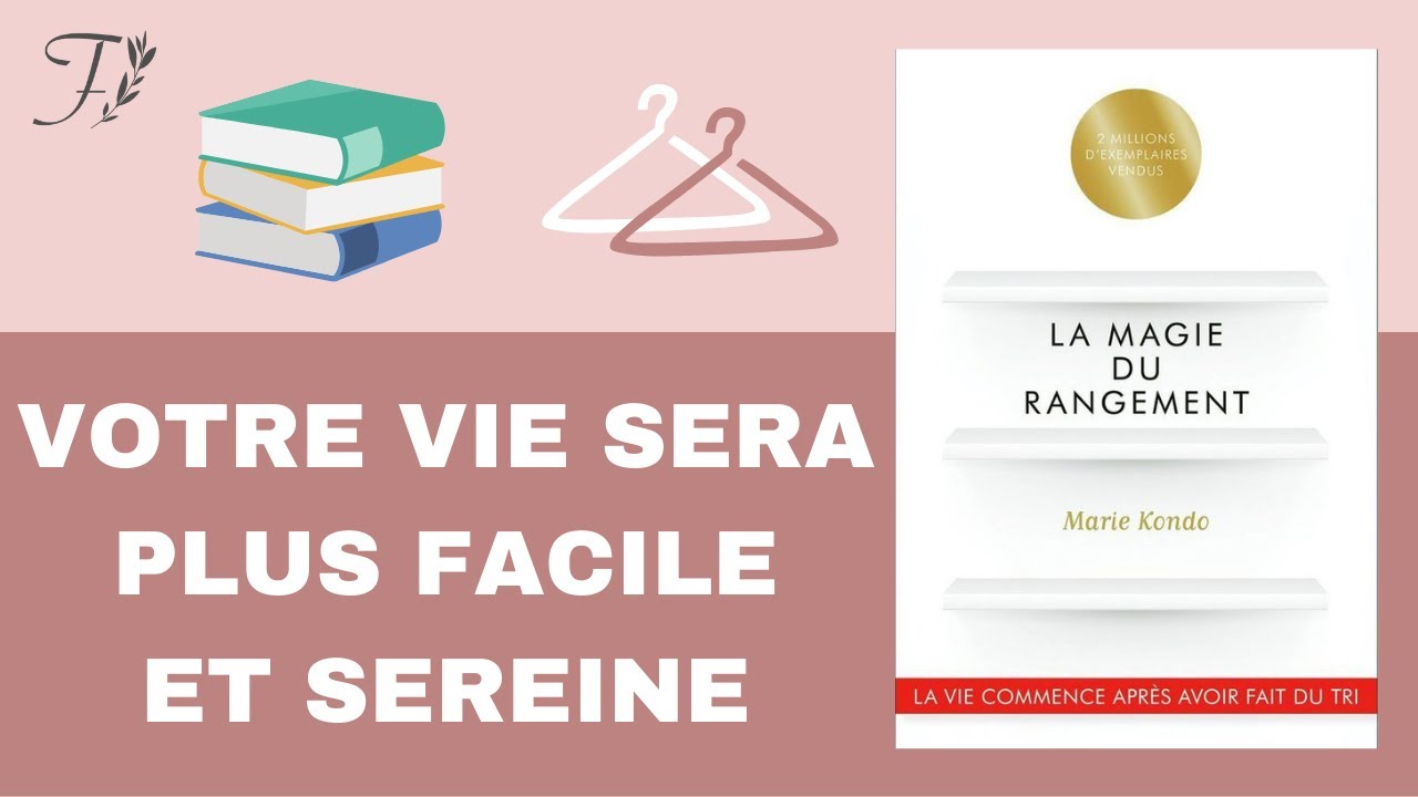 La magie du rangement par Marie Kondo