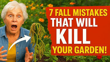 🍂 7 Fall Mistakes That Will KILL Your Garden! ...And How to Avoid Them. 🌱