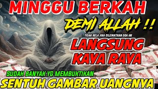 MINGGU SAKRAL !!! AYAT PEMANGGIL UANG, DOA PEMBUKA PINTU REZEKI, DOA NABI SULAIMAN