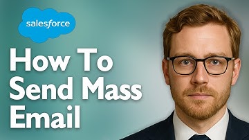 How To Send Mass Email On Salesforce [2025 Guide]