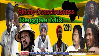 STRICTLY CONSCIOUSNESS REGGAE MIX Vol 1; Clean Reggae; 90