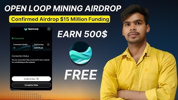 🔥 Open Loop Airdrop Confirmed | $15 Million Funding | Step-by-Step Guide to Claim Free Crypto 🚀