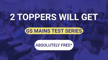 GS Mains Test Series 2023 Free for 2 Toppers | Lukmaan IAS