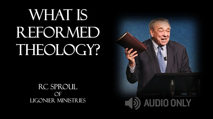 What is Reformed Theology? - RC Sproul - (5 of 12) Faith Alone, Part 2