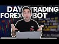 Using Forex Bot To Day Trade For A Month (Complete Beginner) | Case Study