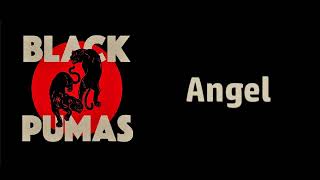 Black Pumas - Angel [Lyrics on screen]