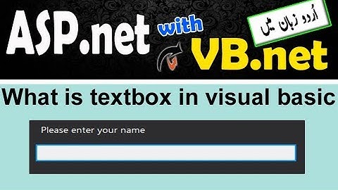 What is Text Box Control and Its Function, ASP Net with VB Net Programming