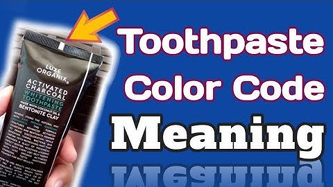 Toothpaste color code meaning(99% of people didn
