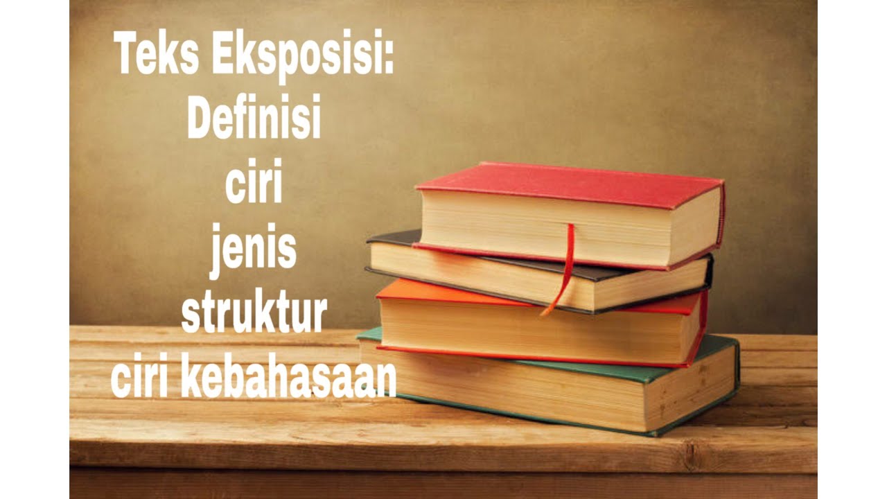 TEKS EKSPOSISI 