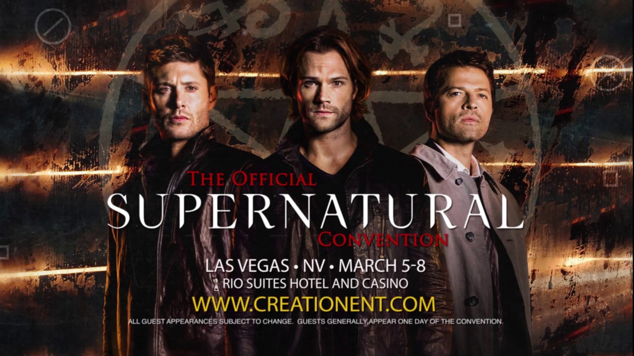 The Official Supernatural Convention • Las Vegas • March 58 YouTube