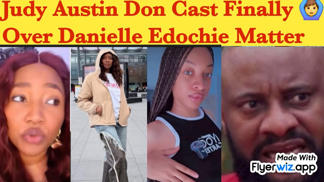 AREA DON RED 🚨 ~ JUDY AUSTIN DON FINALLY CAST OVER DANIELLE EDOCHIE MATTER
