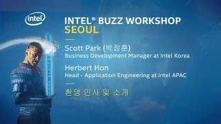 [Welcome, Greetings & Intro] by Scott Park and Herbert Hon at Intel