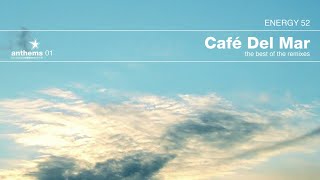 Energy 52 - Café Del Mar (Three 'N One radio edit) 
