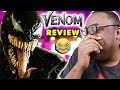 VENOM IS HILARIOUS! Venom Movie Review & Rant