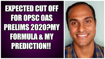 OPSC OAS PRELIMS 2020 I EXPECTED CUT OFF I MY PREDICTION I SAFE SCORE ? JOIN TEST OUR SERIES AT 599