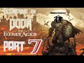 BOOMERING in DOOM The Dark Ages -Part7: Battlefield of HORRORS! Tanks, Cannons & GIANT GORE PORTALS!