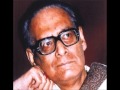 Aaji Bangladesher Riday Hote -Hemanta Mukherjee -Rabindra Sangeet
