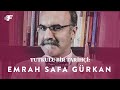 Tutkulu Bir Tarihçi: Emrah Safa Gürkan