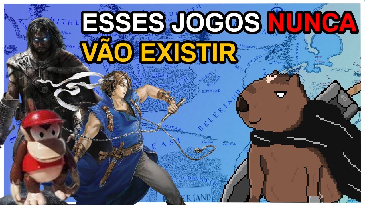 jogos que eu quero, MAS NUNCA VÃO ACONTECER!!!