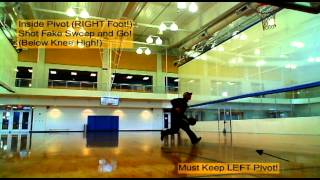 Inside Pivot Shot Fake Sweep n Go   To a Rondo