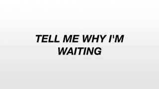 Tell Me Why I'm Waiting - song and lyrics by creamy