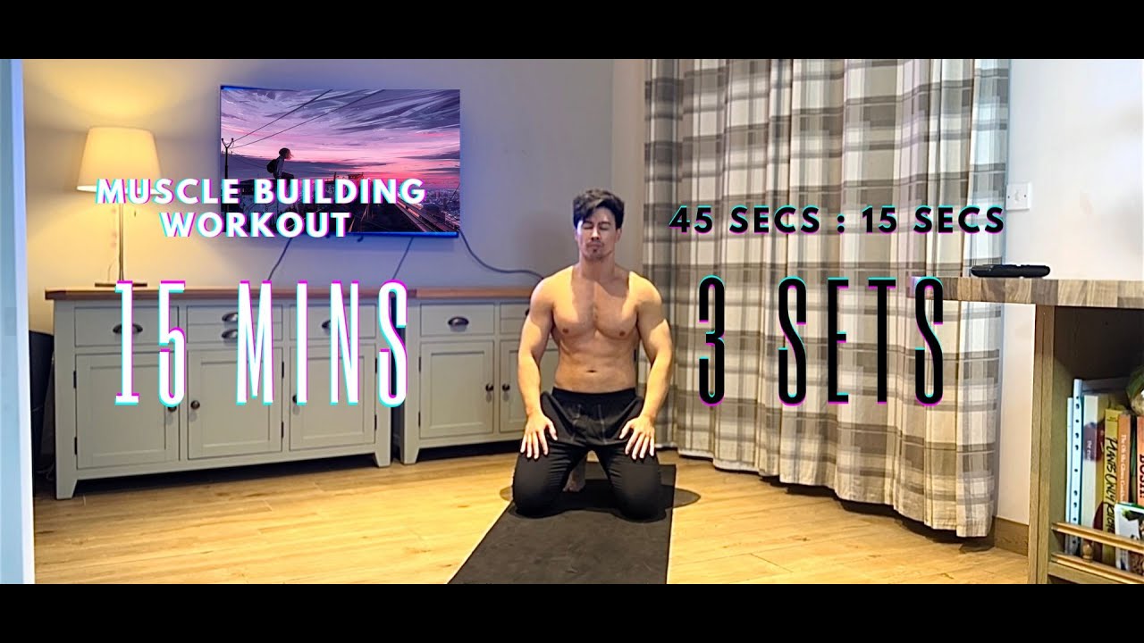 15 MIN FULL BODY MUSCLE BUILDING WORKOUT 5 MINUTE SETS X 3 NJE