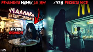 5 KISAH SERAM RESTORAN 24 JAM DI MALAYSIA PALING MENAKUTKAN (2025)