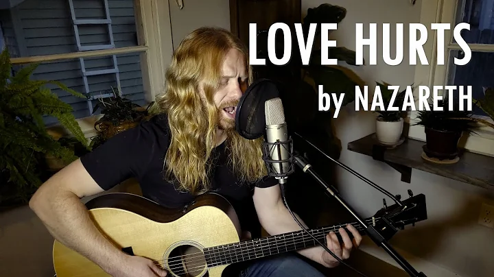 "Love Hurts" by Nazareth - Adam Pearce (Acoustic C...