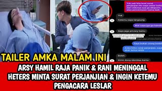 🔴ARSY MUNTAH² RAJA PANIK & RANI KEJANG” & MENINGGAL & HETERS MINTA SURAT PERJANJIAN INI❗