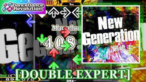 【DDR 2013】 New Generation [DOUBLE EXPERT] 譜面確認＋クラップ