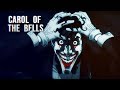 Joker  carol of the bells