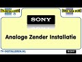 Sony Analoge Zender Installatie - Sony TV Installeren - Analoge TV Installeren.mp4