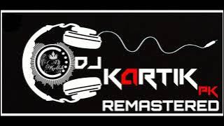 CHAY TRANCE BASS MIX DJ KARTHIK PK