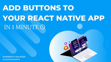 ADD BUTTONS TO YOUR REACT NATIVE APP IN ONE MINUTE