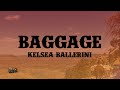 Kelsea Ballerini Baggage Lyrics mp3