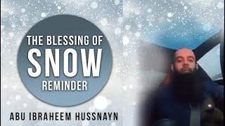 It's Snowing! || Abu Ibraheem Hussnayn