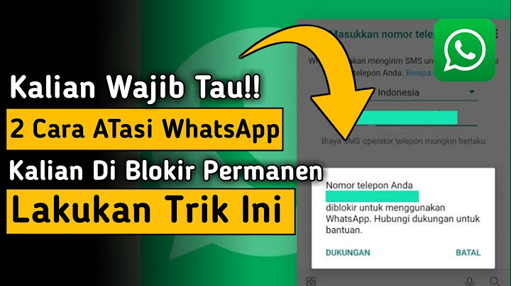 Cara Mengatasi nomor telepon Diblokir untuk menggunakan WhatsApp