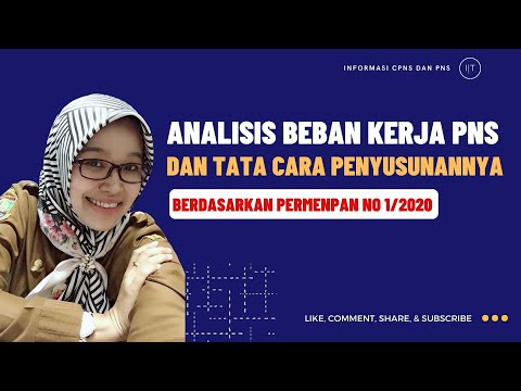 TUTORIAL PENYUSUNAN ANALISIS BEBAN KERJA (ABK) BAGI PNS BERDASARKAN PERMENPAN NO 1 TAHUN 2020