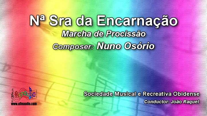Nossa Senhora da Encarnao - Nuno Osrio  Marcha de ...