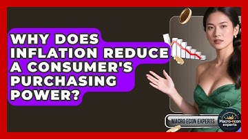 Why Does Inflation Reduce A Consumer