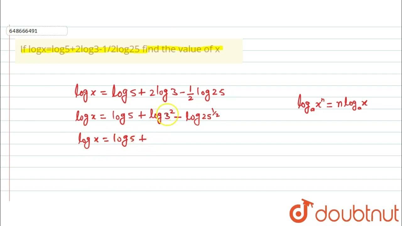 If Logx log5 2log3 1 2log25 Find The Value Of X CLASS 14 LOGARITHM if-logx-log5-2log3-1-2log25-find-the-value-of-x-class-14-logarithm