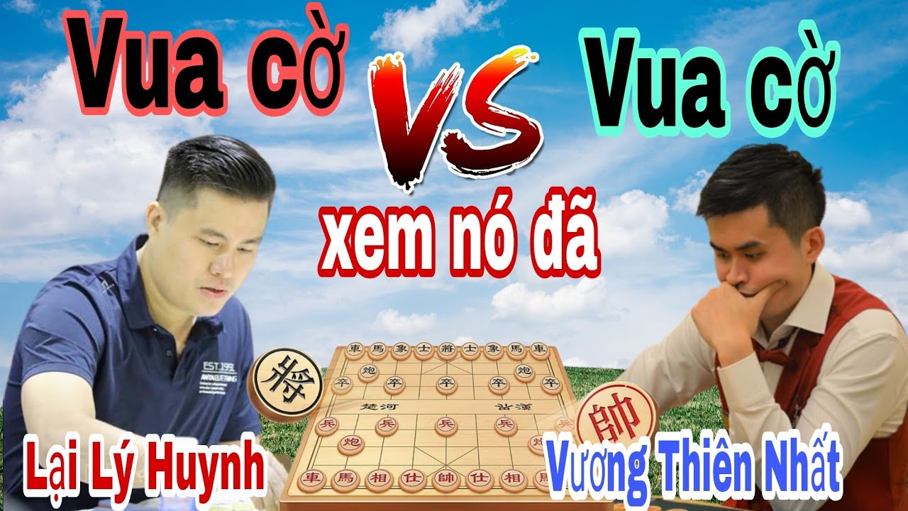 Trận cờ rất kịch tính giữa 2 vua cờ | Lại Lý Huynh vs Vương Thiên Nhất