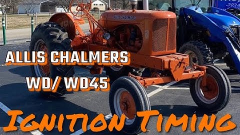 How to: Set the Distributor Timing on a Allis Chalmers Wd/Wd45 tractor.