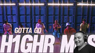 H1GHR MUSIC | " GOTTA GO " | REACTION