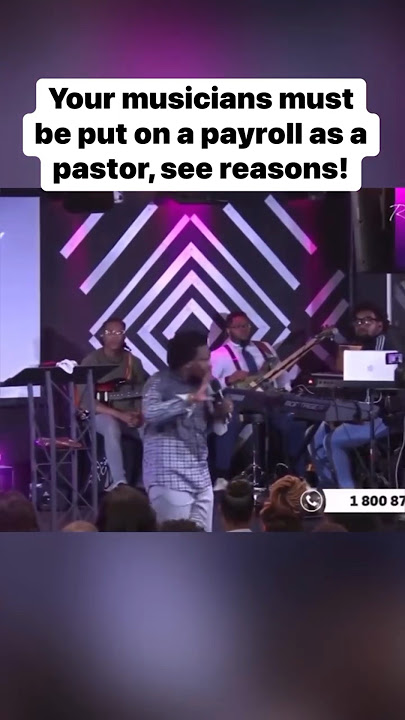 Your musicians must be put on a payroll as a pastor, see reasons!