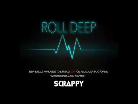 official secrets Scrappy - Roll Deep