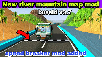 New river mountain map mod for bussid v3.6.1 # bussid v3.7 map update #bussid v3.7 speed breaker mod