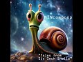Six Inch Snails - Besides The Fact You Was Beside Me