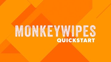 MonkeyWipes Quickstart